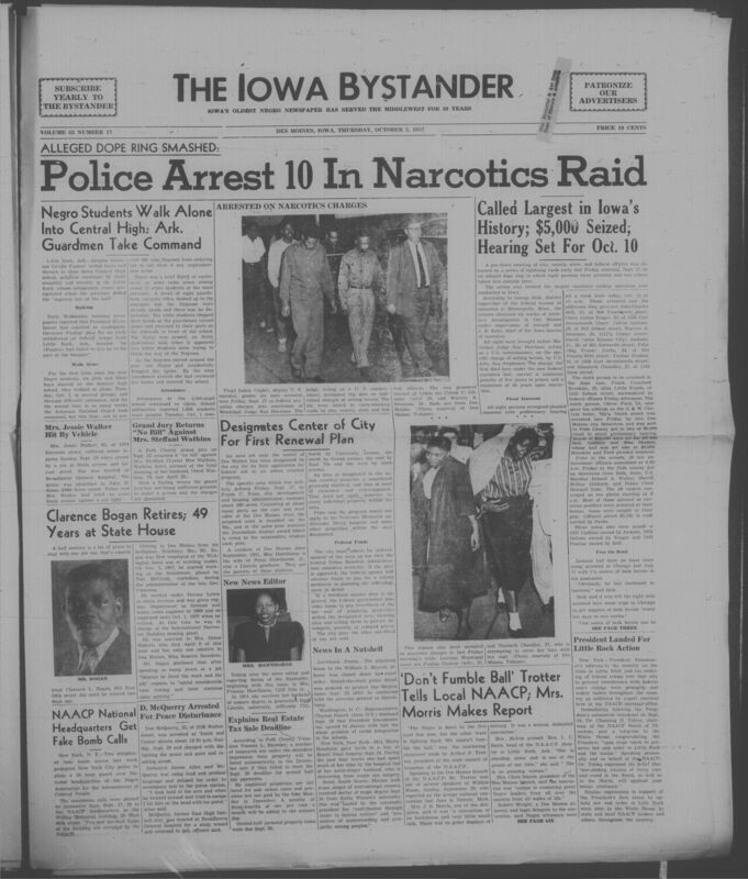 Iowa’s Bystander newspaper (going by various titles throughout the years) was established in Des Moines, Iowa in 1894. The weekly newspaper served as the voice of Iowa’s African American community and covered a variety of local, national, and occasionally international matters. Topics focused on the Black community and was founded with this intent. The newspaper went by various titles throughout the years including: Iowa State Bystander, Iowa Bystander, The Bystander, and The New Iowa Bystander.