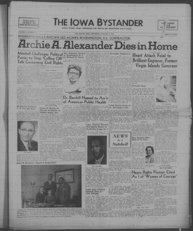 Iowa’s Bystander newspaper (going by various titles throughout the years) was established in Des Moines, Iowa in 1894. The weekly newspaper served as the voice of Iowa’s African American community and covered a variety of local, national, and occasionally international matters. Topics focused on the Black community and was founded with this intent. The newspaper went by various titles throughout the years including: Iowa State Bystander, Iowa Bystander, The Bystander, and The New Iowa Bystander.