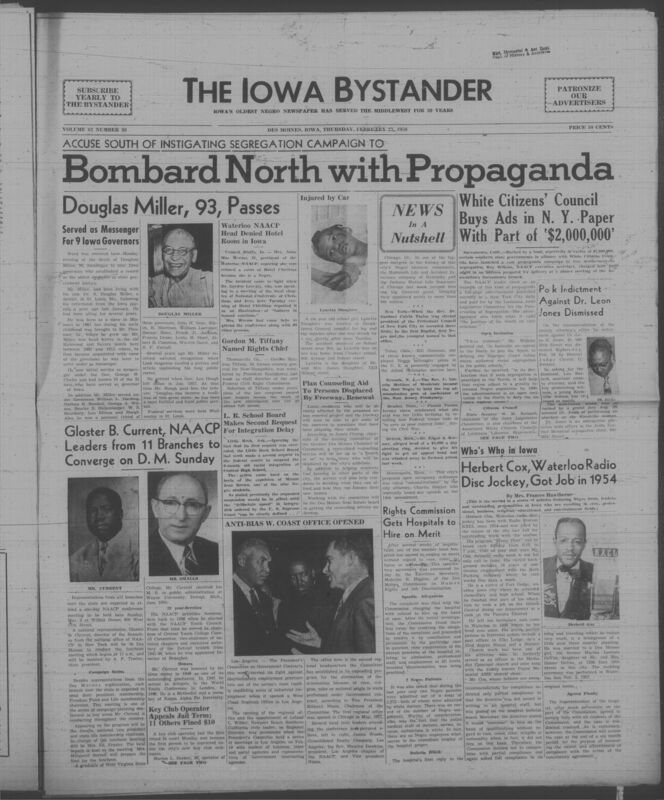 Iowa’s Bystander newspaper (going by various titles throughout the years) was established in Des Moines, Iowa in 1894. The weekly newspaper served as the voice of Iowa’s African American community and covered a variety of local, national, and occasionally international matters. Topics focused on the Black community and was founded with this intent. The newspaper went by various titles throughout the years including: Iowa State Bystander, Iowa Bystander, The Bystander, and The New Iowa Bystander.