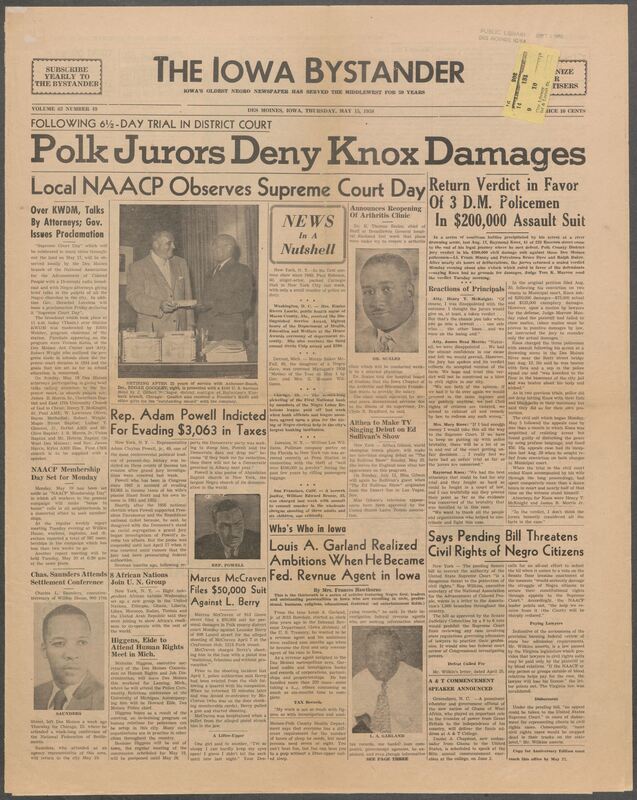 Iowa’s Bystander newspaper (going by various titles throughout the years) was established in Des Moines, Iowa in 1894. The weekly newspaper served as the voice of Iowa’s African American community and covered a variety of local, national, and occasionally international matters. Topics focused on the Black community and was founded with this intent. The newspaper went by various titles throughout the years including: Iowa State Bystander, Iowa Bystander, The Bystander, and The New Iowa Bystander.
