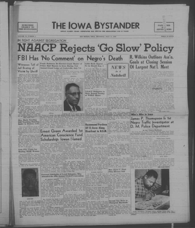 Iowa’s Bystander newspaper (going by various titles throughout the years) was established in Des Moines, Iowa in 1894. The weekly newspaper served as the voice of Iowa’s African American community and covered a variety of local, national, and occasionally international matters. Topics focused on the Black community and was founded with this intent. The newspaper went by various titles throughout the years including: Iowa State Bystander, Iowa Bystander, The Bystander, and The New Iowa Bystander.