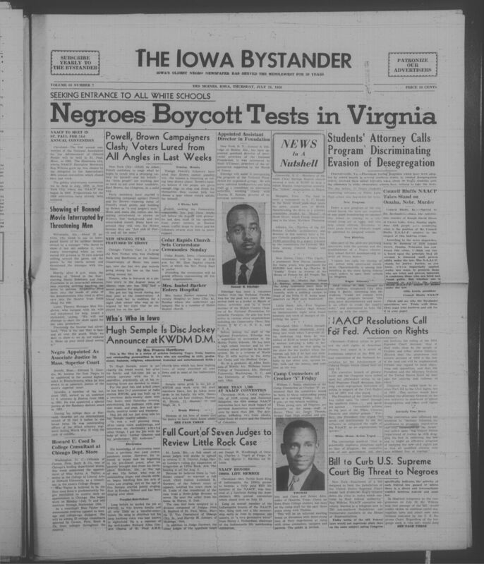 Iowa’s Bystander newspaper (going by various titles throughout the years) was established in Des Moines, Iowa in 1894. The weekly newspaper served as the voice of Iowa’s African American community and covered a variety of local, national, and occasionally international matters. Topics focused on the Black community and was founded with this intent. The newspaper went by various titles throughout the years including: Iowa State Bystander, Iowa Bystander, The Bystander, and The New Iowa Bystander.