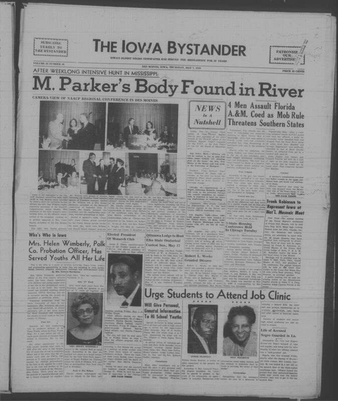Iowa’s Bystander newspaper (going by various titles throughout the years) was established in Des Moines, Iowa in 1894. The weekly newspaper served as the voice of Iowa’s African American community and covered a variety of local, national, and occasionally international matters. Topics focused on the Black community and was founded with this intent. The newspaper went by various titles throughout the years including: Iowa State Bystander, Iowa Bystander, The Bystander, and The New Iowa Bystander.