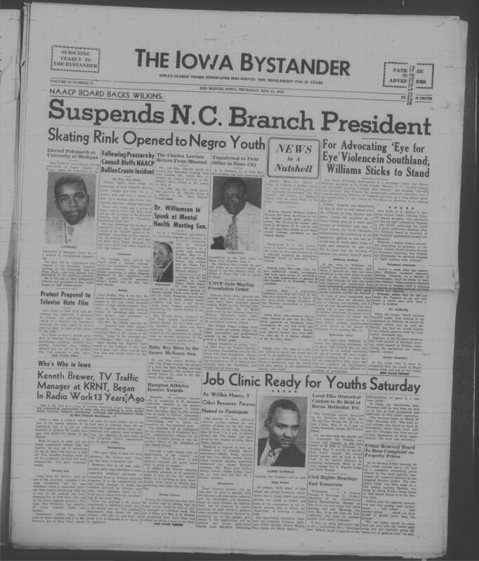 Iowa’s Bystander newspaper (going by various titles throughout the years) was established in Des Moines, Iowa in 1894. The weekly newspaper served as the voice of Iowa’s African American community and covered a variety of local, national, and occasionally international matters. Topics focused on the Black community and was founded with this intent. The newspaper went by various titles throughout the years including: Iowa State Bystander, Iowa Bystander, The Bystander, and The New Iowa Bystander.