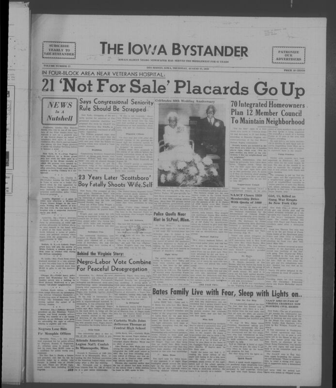 Iowa’s Bystander newspaper (going by various titles throughout the years) was established in Des Moines, Iowa in 1894. The weekly newspaper served as the voice of Iowa’s African American community and covered a variety of local, national, and occasionally international matters. Topics focused on the Black community and was founded with this intent. The newspaper went by various titles throughout the years including: Iowa State Bystander, Iowa Bystander, The Bystander, and The New Iowa Bystander.