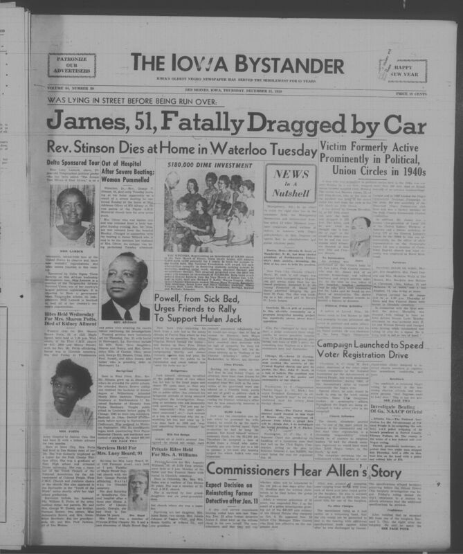 Iowa’s Bystander newspaper (going by various titles throughout the years) was established in Des Moines, Iowa in 1894. The weekly newspaper served as the voice of Iowa’s African American community and covered a variety of local, national, and occasionally international matters. Topics focused on the Black community and was founded with this intent. The newspaper went by various titles throughout the years including: Iowa State Bystander, Iowa Bystander, The Bystander, and The New Iowa Bystander.