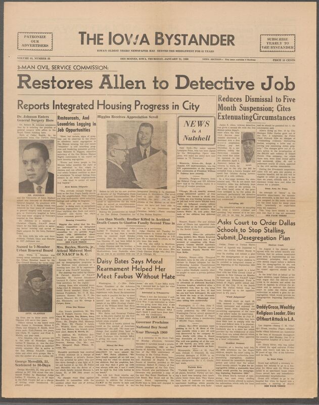 Iowa’s Bystander newspaper (going by various titles throughout the years) was established in Des Moines, Iowa in 1894. The weekly newspaper served as the voice of Iowa’s African American community and covered a variety of local, national, and occasionally international matters. Topics focused on the Black community and was founded with this intent. The newspaper went by various titles throughout the years including: Iowa State Bystander, Iowa Bystander, The Bystander, and The New Iowa Bystander.