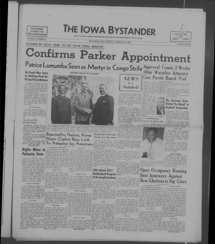 Iowa’s Bystander newspaper (going by various titles throughout the years) was established in Des Moines, Iowa in 1894. The weekly newspaper served as the voice of Iowa’s African American community and covered a variety of local, national, and occasionally international matters. Topics focused on the Black community and was founded with this intent. The newspaper went by various titles throughout the years including: Iowa State Bystander, Iowa Bystander, The Bystander, and The New Iowa Bystander.