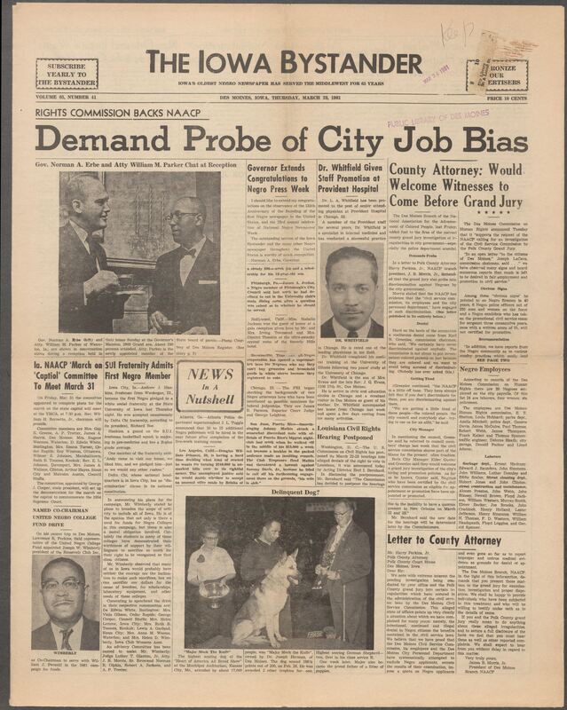 Iowa’s Bystander newspaper (going by various titles throughout the years) was established in Des Moines, Iowa in 1894. The weekly newspaper served as the voice of Iowa’s African American community and covered a variety of local, national, and occasionally international matters. Topics focused on the Black community and was founded with this intent. The newspaper went by various titles throughout the years including: Iowa State Bystander, Iowa Bystander, The Bystander, and The New Iowa Bystander.