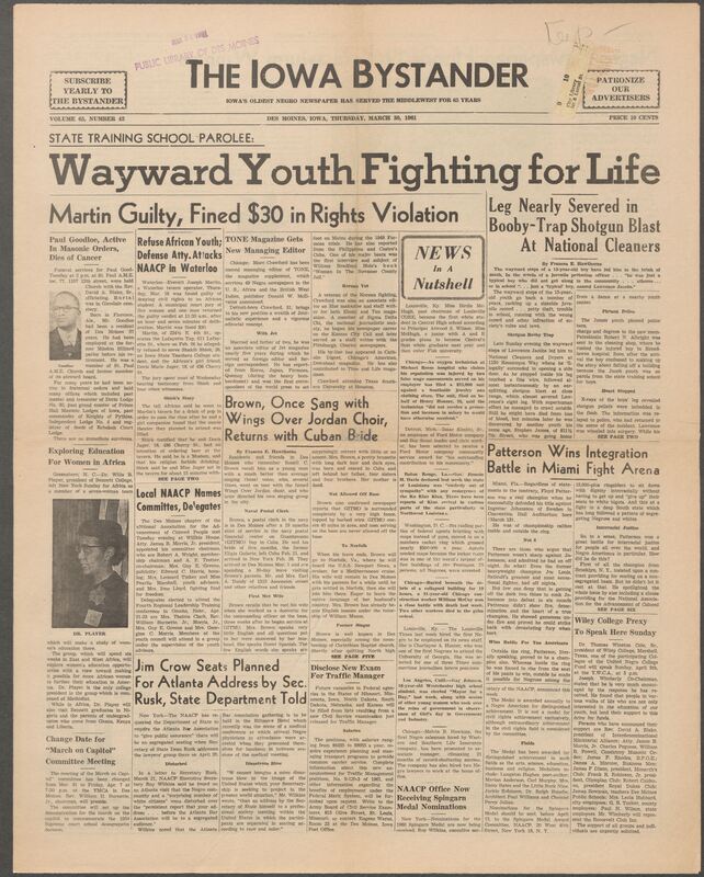 Iowa’s Bystander newspaper (going by various titles throughout the years) was established in Des Moines, Iowa in 1894. The weekly newspaper served as the voice of Iowa’s African American community and covered a variety of local, national, and occasionally international matters. Topics focused on the Black community and was founded with this intent. The newspaper went by various titles throughout the years including: Iowa State Bystander, Iowa Bystander, The Bystander, and The New Iowa Bystander.