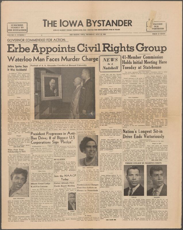 Iowa’s Bystander newspaper (going by various titles throughout the years) was established in Des Moines, Iowa in 1894. The weekly newspaper served as the voice of Iowa’s African American community and covered a variety of local, national, and occasionally international matters. Topics focused on the Black community and was founded with this intent. The newspaper went by various titles throughout the years including: Iowa State Bystander, Iowa Bystander, The Bystander, and The New Iowa Bystander.