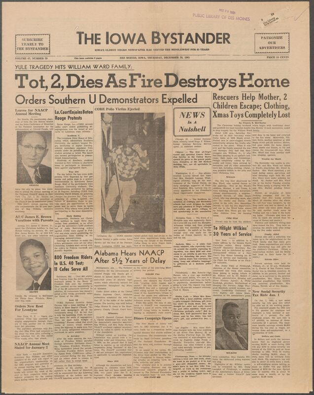 Iowa’s Bystander newspaper (going by various titles throughout the years) was established in Des Moines, Iowa in 1894. The weekly newspaper served as the voice of Iowa’s African American community and covered a variety of local, national, and occasionally international matters. Topics focused on the Black community and was founded with this intent. The newspaper went by various titles throughout the years including: Iowa State Bystander, Iowa Bystander, The Bystander, and The New Iowa Bystander.