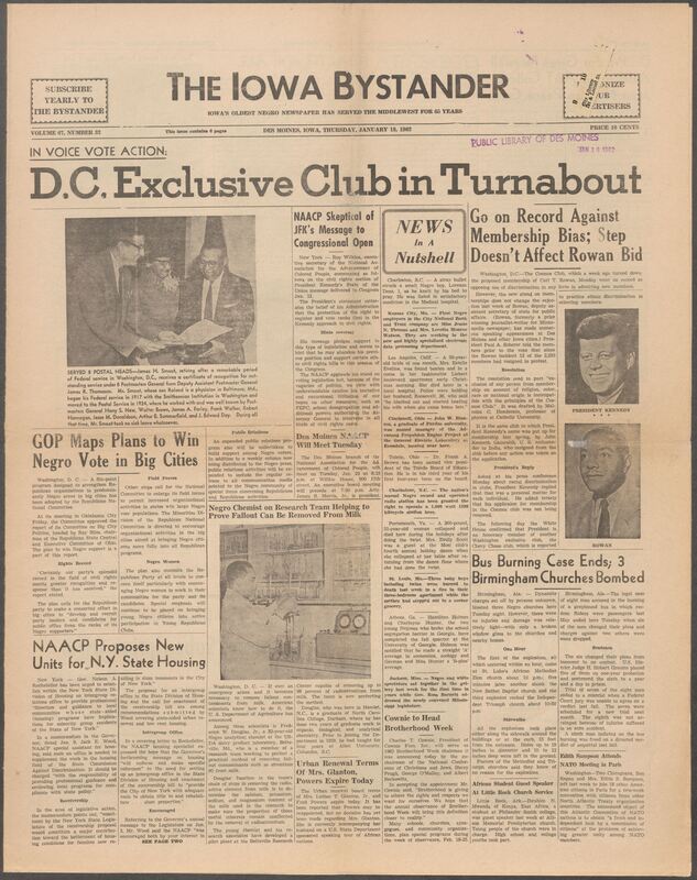 Iowa’s Bystander newspaper (going by various titles throughout the years) was established in Des Moines, Iowa in 1894. The weekly newspaper served as the voice of Iowa’s African American community and covered a variety of local, national, and occasionally international matters. Topics focused on the Black community and was founded with this intent. The newspaper went by various titles throughout the years including: Iowa State Bystander, Iowa Bystander, The Bystander, and The New Iowa Bystander.