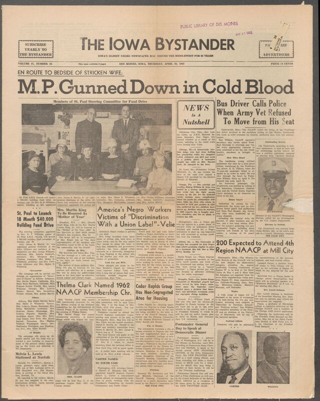 Iowa’s Bystander newspaper (going by various titles throughout the years) was established in Des Moines, Iowa in 1894. The weekly newspaper served as the voice of Iowa’s African American community and covered a variety of local, national, and occasionally international matters. Topics focused on the Black community and was founded with this intent. The newspaper went by various titles throughout the years including: Iowa State Bystander, Iowa Bystander, The Bystander, and The New Iowa Bystander.