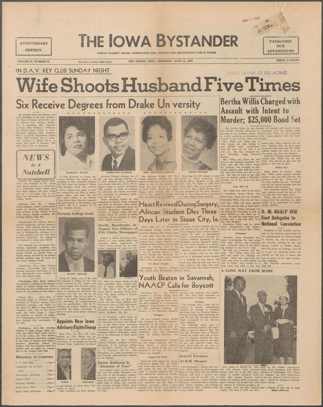 Iowa’s Bystander newspaper (going by various titles throughout the years) was established in Des Moines, Iowa in 1894. The weekly newspaper served as the voice of Iowa’s African American community and covered a variety of local, national, and occasionally international matters. Topics focused on the Black community and was founded with this intent. The newspaper went by various titles throughout the years including: Iowa State Bystander, Iowa Bystander, The Bystander, and The New Iowa Bystander.