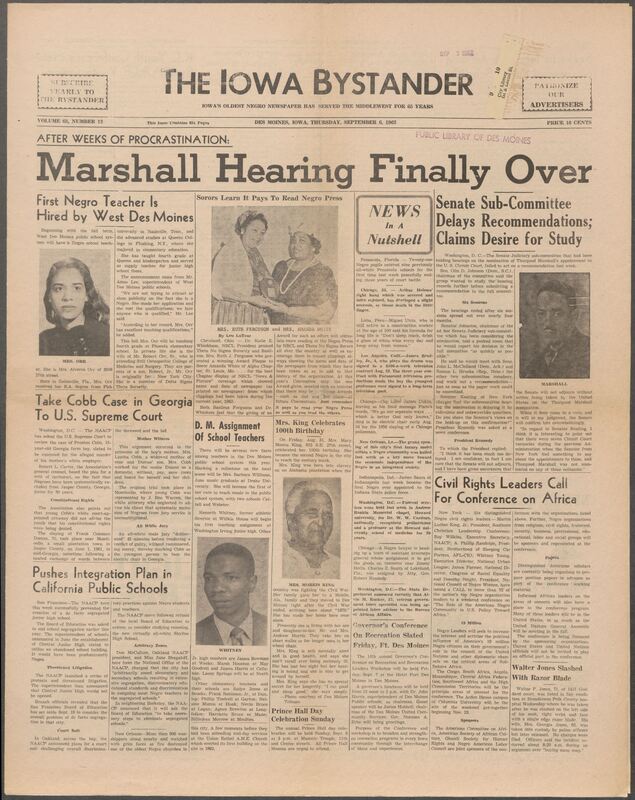 Iowa’s Bystander newspaper (going by various titles throughout the years) was established in Des Moines, Iowa in 1894. The weekly newspaper served as the voice of Iowa’s African American community and covered a variety of local, national, and occasionally international matters. Topics focused on the Black community and was founded with this intent. The newspaper went by various titles throughout the years including: Iowa State Bystander, Iowa Bystander, The Bystander, and The New Iowa Bystander.