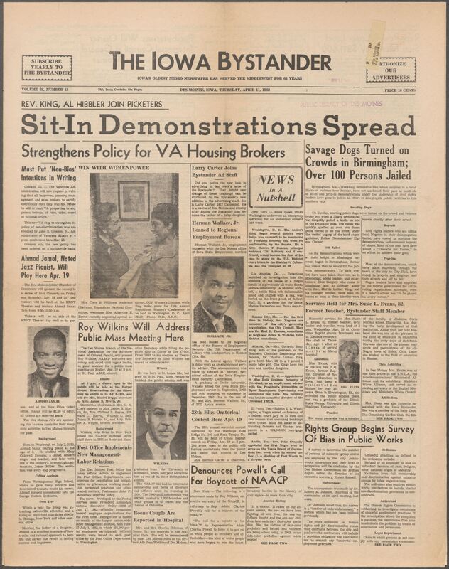 Iowa’s Bystander newspaper (going by various titles throughout the years) was established in Des Moines, Iowa in 1894. The weekly newspaper served as the voice of Iowa’s African American community and covered a variety of local, national, and occasionally international matters. Topics focused on the Black community and was founded with this intent. The newspaper went by various titles throughout the years including: Iowa State Bystander, Iowa Bystander, The Bystander, and The New Iowa Bystander.