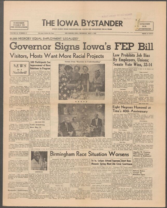 Iowa’s Bystander newspaper (going by various titles throughout the years) was established in Des Moines, Iowa in 1894. The weekly newspaper served as the voice of Iowa’s African American community and covered a variety of local, national, and occasionally international matters. Topics focused on the Black community and was founded with this intent. The newspaper went by various titles throughout the years including: Iowa State Bystander, Iowa Bystander, The Bystander, and The New Iowa Bystander.