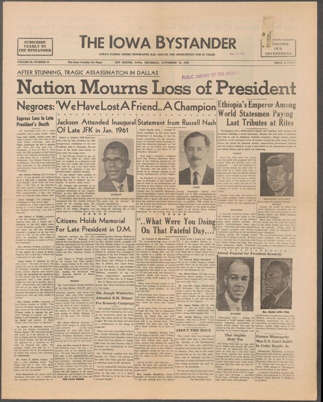 Iowa’s Bystander newspaper (going by various titles throughout the years) was established in Des Moines, Iowa in 1894. The weekly newspaper served as the voice of Iowa’s African American community and covered a variety of local, national, and occasionally international matters. Topics focused on the Black community and was founded with this intent. The newspaper went by various titles throughout the years including: Iowa State Bystander, Iowa Bystander, The Bystander, and The New Iowa Bystander.