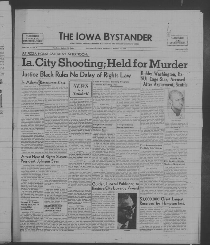 Iowa’s Bystander newspaper (going by various titles throughout the years) was established in Des Moines, Iowa in 1894. The weekly newspaper served as the voice of Iowa’s African American community and covered a variety of local, national, and occasionally international matters. Topics focused on the Black community and was founded with this intent. The newspaper went by various titles throughout the years including: Iowa State Bystander, Iowa Bystander, The Bystander, and The New Iowa Bystander.