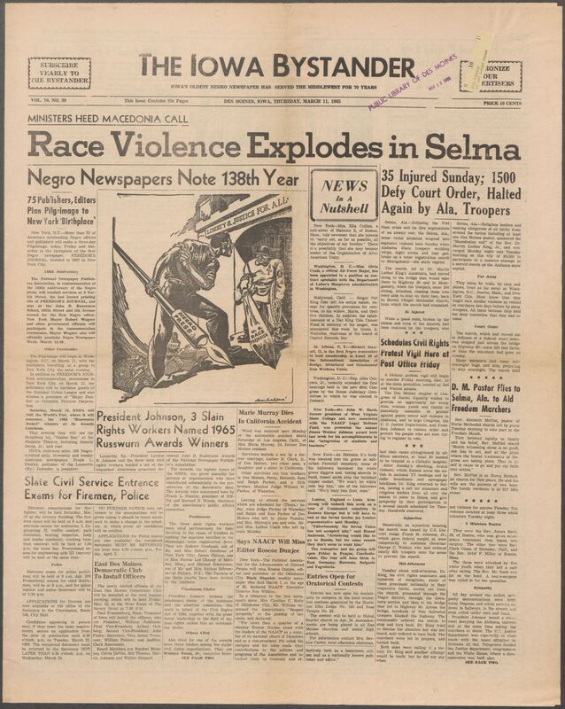 Iowa’s Bystander newspaper (going by various titles throughout the years) was established in Des Moines, Iowa in 1894. The weekly newspaper served as the voice of Iowa’s African American community and covered a variety of local, national, and occasionally international matters. Topics focused on the Black community and was founded with this intent. The newspaper went by various titles throughout the years including: Iowa State Bystander, Iowa Bystander, The Bystander, and The New Iowa Bystander.