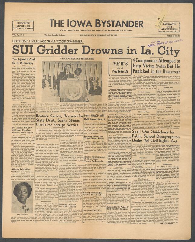 Iowa’s Bystander newspaper (going by various titles throughout the years) was established in Des Moines, Iowa in 1894. The weekly newspaper served as the voice of Iowa’s African American community and covered a variety of local, national, and occasionally international matters. Topics focused on the Black community and was founded with this intent. The newspaper went by various titles throughout the years including: Iowa State Bystander, Iowa Bystander, The Bystander, and The New Iowa Bystander.