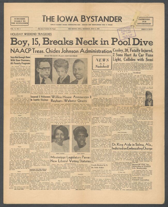 Iowa’s Bystander newspaper (going by various titles throughout the years) was established in Des Moines, Iowa in 1894. The weekly newspaper served as the voice of Iowa’s African American community and covered a variety of local, national, and occasionally international matters. Topics focused on the Black community and was founded with this intent. The newspaper went by various titles throughout the years including: Iowa State Bystander, Iowa Bystander, The Bystander, and The New Iowa Bystander.