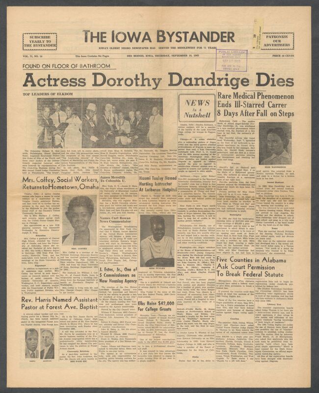 Iowa’s Bystander newspaper (going by various titles throughout the years) was established in Des Moines, Iowa in 1894. The weekly newspaper served as the voice of Iowa’s African American community and covered a variety of local, national, and occasionally international matters. Topics focused on the Black community and was founded with this intent. The newspaper went by various titles throughout the years including: Iowa State Bystander, Iowa Bystander, The Bystander, and The New Iowa Bystander.