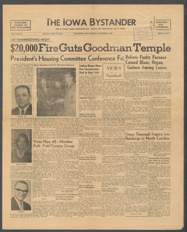 Iowa’s Bystander newspaper (going by various titles throughout the years) was established in Des Moines, Iowa in 1894. The weekly newspaper served as the voice of Iowa’s African American community and covered a variety of local, national, and occasionally international matters. Topics focused on the Black community and was founded with this intent. The newspaper went by various titles throughout the years including: Iowa State Bystander, Iowa Bystander, The Bystander, and The New Iowa Bystander.