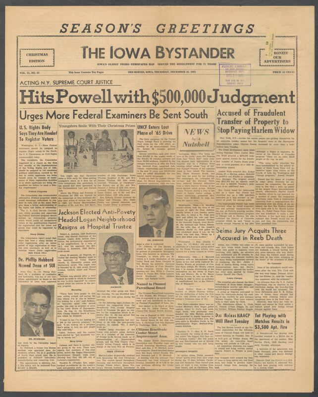 Iowa’s Bystander newspaper (going by various titles throughout the years) was established in Des Moines, Iowa in 1894. The weekly newspaper served as the voice of Iowa’s African American community and covered a variety of local, national, and occasionally international matters. Topics focused on the Black community and was founded with this intent. The newspaper went by various titles throughout the years including: Iowa State Bystander, Iowa Bystander, The Bystander, and The New Iowa Bystander.