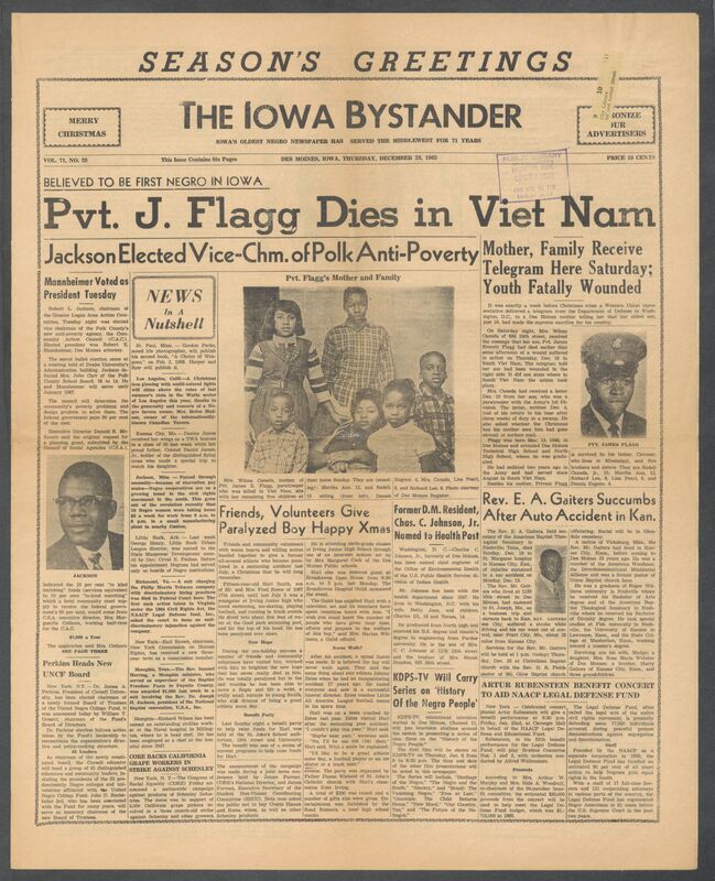 Iowa’s Bystander newspaper (going by various titles throughout the years) was established in Des Moines, Iowa in 1894. The weekly newspaper served as the voice of Iowa’s African American community and covered a variety of local, national, and occasionally international matters. Topics focused on the Black community and was founded with this intent. The newspaper went by various titles throughout the years including: Iowa State Bystander, Iowa Bystander, The Bystander, and The New Iowa Bystander.