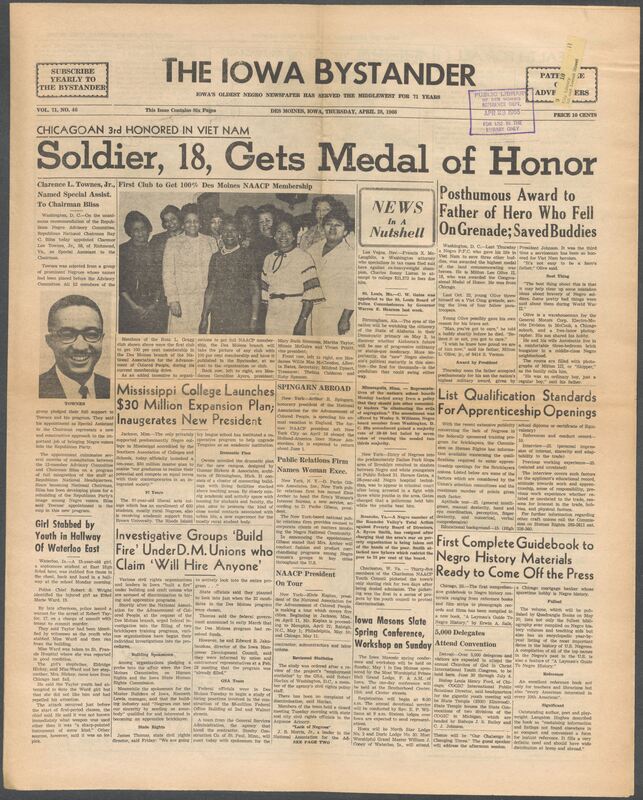 Iowa’s Bystander newspaper (going by various titles throughout the years) was established in Des Moines, Iowa in 1894. The weekly newspaper served as the voice of Iowa’s African American community and covered a variety of local, national, and occasionally international matters. Topics focused on the Black community and was founded with this intent. The newspaper went by various titles throughout the years including: Iowa State Bystander, Iowa Bystander, The Bystander, and The New Iowa Bystander.