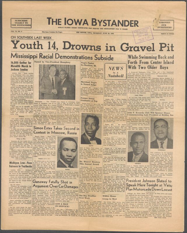 Iowa’s Bystander newspaper (going by various titles throughout the years) was established in Des Moines, Iowa in 1894. The weekly newspaper served as the voice of Iowa’s African American community and covered a variety of local, national, and occasionally international matters. Topics focused on the Black community and was founded with this intent. The newspaper went by various titles throughout the years including: Iowa State Bystander, Iowa Bystander, The Bystander, and The New Iowa Bystander.