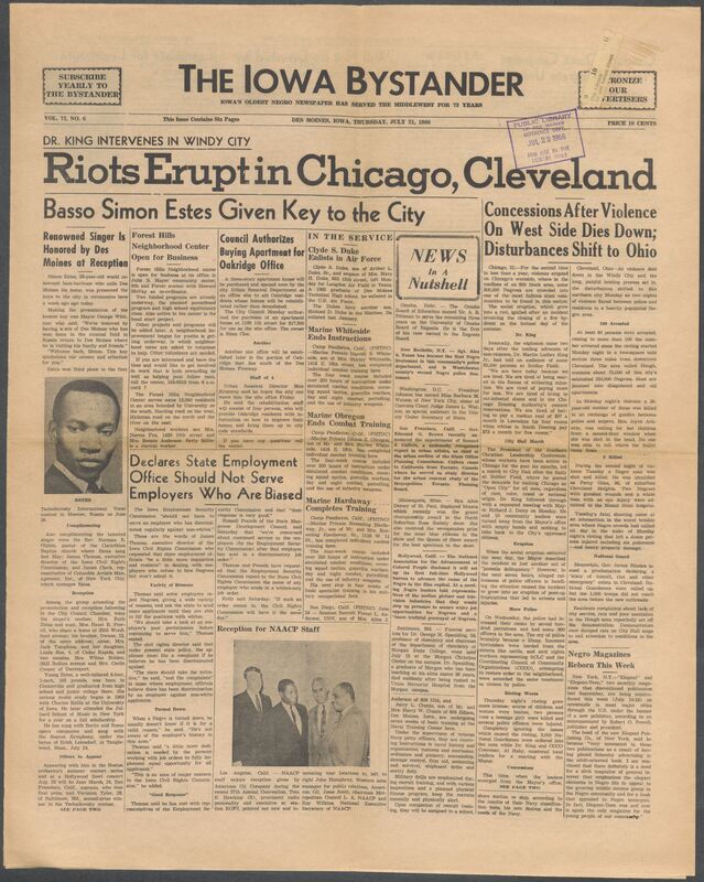 Iowa’s Bystander newspaper (going by various titles throughout the years) was established in Des Moines, Iowa in 1894. The weekly newspaper served as the voice of Iowa’s African American community and covered a variety of local, national, and occasionally international matters. Topics focused on the Black community and was founded with this intent. The newspaper went by various titles throughout the years including: Iowa State Bystander, Iowa Bystander, The Bystander, and The New Iowa Bystander.