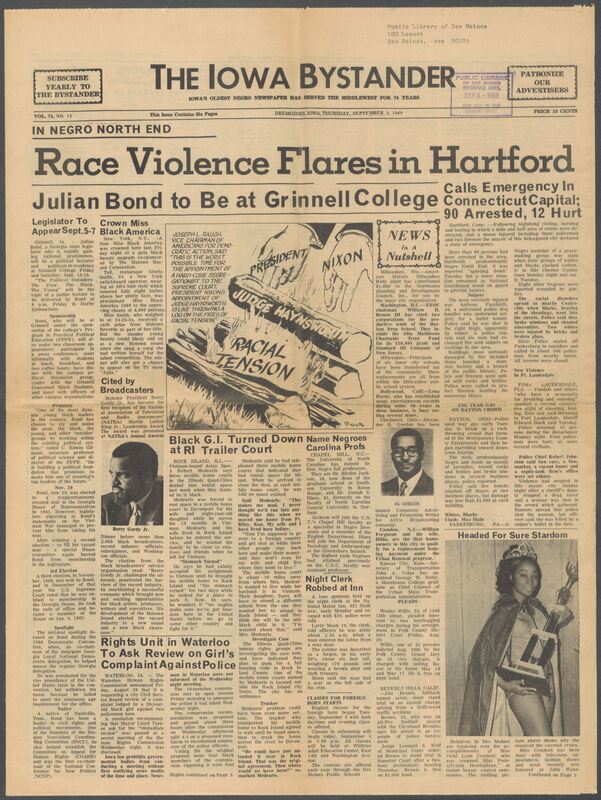 Iowa’s Bystander newspaper (going by various titles throughout the years) was established in Des Moines, Iowa in 1894. The weekly newspaper served as the voice of Iowa’s African American community and covered a variety of local, national, and occasionally international matters. Topics focused on the Black community and was founded with this intent. The newspaper went by various titles throughout the years including: Iowa State Bystander, Iowa Bystander, The Bystander, and The New Iowa Bystander.