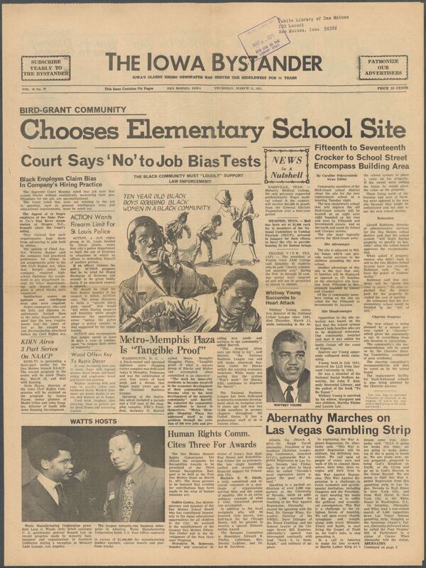 Iowa’s Bystander newspaper (going by various titles throughout the years) was established in Des Moines, Iowa in 1894. The weekly newspaper served as the voice of Iowa’s African American community and covered a variety of local, national, and occasionally international matters. Topics focused on the Black community and was founded with this intent. The newspaper went by various titles throughout the years including: Iowa State Bystander, Iowa Bystander, The Bystander, and The New Iowa Bystander.