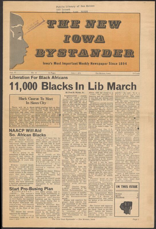 Iowa’s Bystander newspaper (going by various titles throughout the years) was established in Des Moines, Iowa in 1894. The weekly newspaper served as the voice of Iowa’s African American community and covered a variety of local, national, and occasionally international matters. Topics focused on the Black community and was founded with this intent. The newspaper went by various titles throughout the years including: Iowa State Bystander, Iowa Bystander, The Bystander, and The New Iowa Bystander.