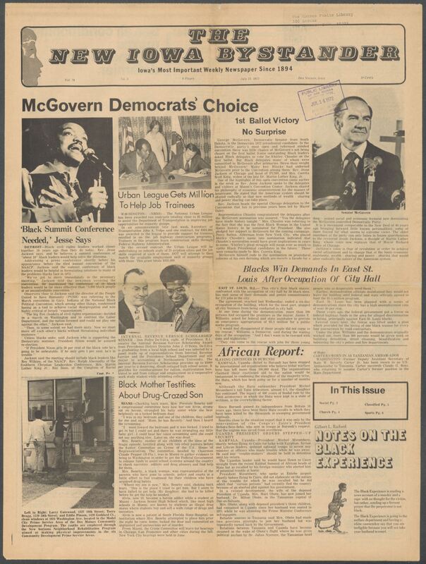 Iowa’s Bystander newspaper (going by various titles throughout the years) was established in Des Moines, Iowa in 1894. The weekly newspaper served as the voice of Iowa’s African American community and covered a variety of local, national, and occasionally international matters. Topics focused on the Black community and was founded with this intent. The newspaper went by various titles throughout the years including: Iowa State Bystander, Iowa Bystander, The Bystander, and The New Iowa Bystander.