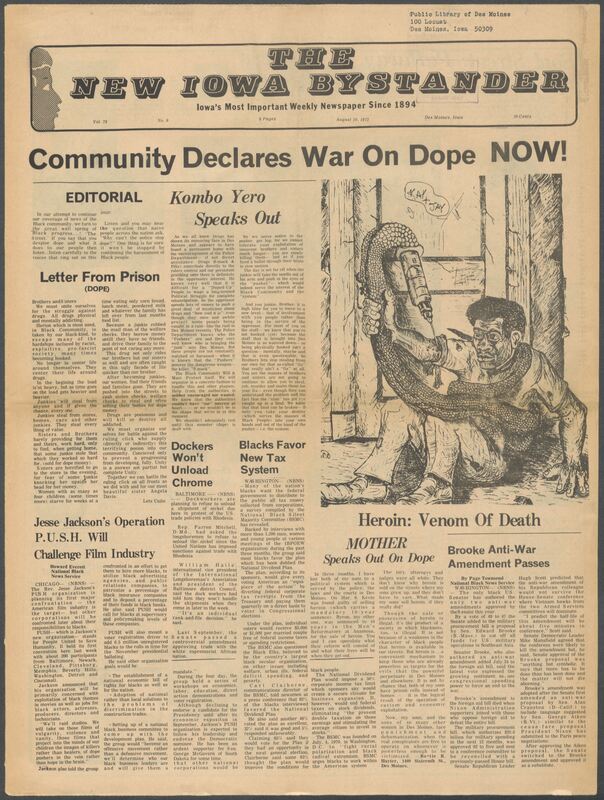 Iowa’s Bystander newspaper (going by various titles throughout the years) was established in Des Moines, Iowa in 1894. The weekly newspaper served as the voice of Iowa’s African American community and covered a variety of local, national, and occasionally international matters. Topics focused on the Black community and was founded with this intent. The newspaper went by various titles throughout the years including: Iowa State Bystander, Iowa Bystander, The Bystander, and The New Iowa Bystander.