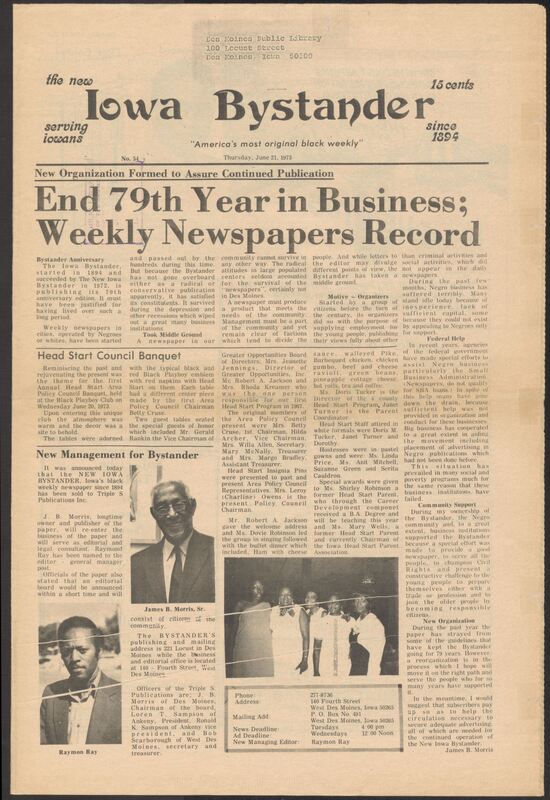 Iowa’s Bystander newspaper (going by various titles throughout the years) was established in Des Moines, Iowa in 1894. The weekly newspaper served as the voice of Iowa’s African American community and covered a variety of local, national, and occasionally international matters. Topics focused on the Black community and was founded with this intent. The newspaper went by various titles throughout the years including: Iowa State Bystander, Iowa Bystander, The Bystander, and The New Iowa Bystander.