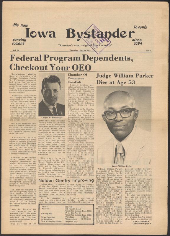 Iowa’s Bystander newspaper (going by various titles throughout the years) was established in Des Moines, Iowa in 1894. The weekly newspaper served as the voice of Iowa’s African American community and covered a variety of local, national, and occasionally international matters. Topics focused on the Black community and was founded with this intent. The newspaper went by various titles throughout the years including: Iowa State Bystander, Iowa Bystander, The Bystander, and The New Iowa Bystander.