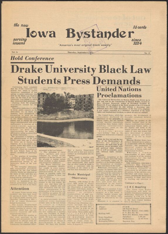 Iowa’s Bystander newspaper (going by various titles throughout the years) was established in Des Moines, Iowa in 1894. The weekly newspaper served as the voice of Iowa’s African American community and covered a variety of local, national, and occasionally international matters. Topics focused on the Black community and was founded with this intent. The newspaper went by various titles throughout the years including: Iowa State Bystander, Iowa Bystander, The Bystander, and The New Iowa Bystander.