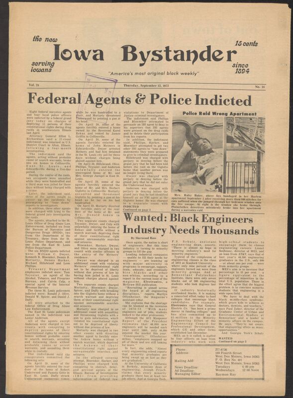 Iowa’s Bystander newspaper (going by various titles throughout the years) was established in Des Moines, Iowa in 1894. The weekly newspaper served as the voice of Iowa’s African American community and covered a variety of local, national, and occasionally international matters. Topics focused on the Black community and was founded with this intent. The newspaper went by various titles throughout the years including: Iowa State Bystander, Iowa Bystander, The Bystander, and The New Iowa Bystander.
