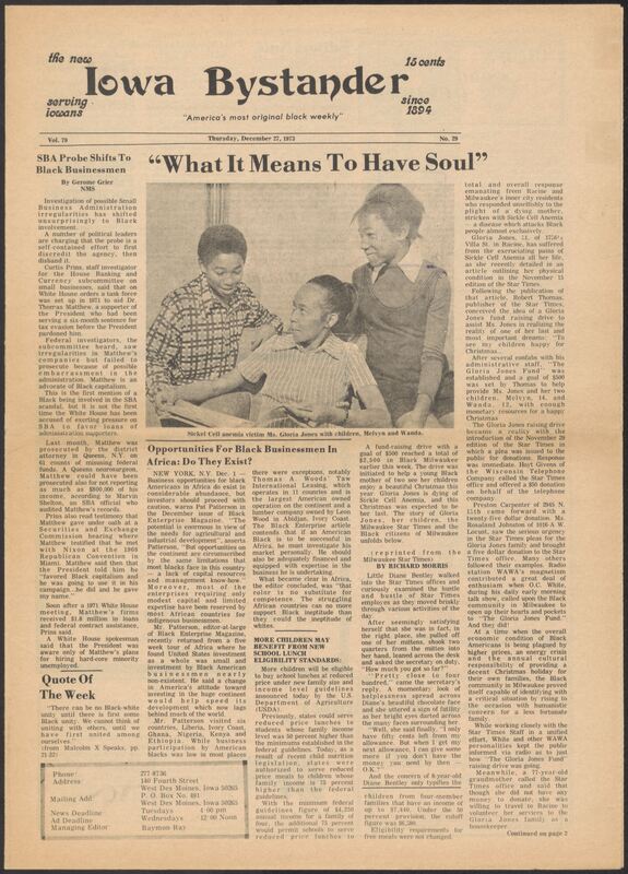 Iowa’s Bystander newspaper (going by various titles throughout the years) was established in Des Moines, Iowa in 1894. The weekly newspaper served as the voice of Iowa’s African American community and covered a variety of local, national, and occasionally international matters. Topics focused on the Black community and was founded with this intent. The newspaper went by various titles throughout the years including: Iowa State Bystander, Iowa Bystander, The Bystander, and The New Iowa Bystander.
