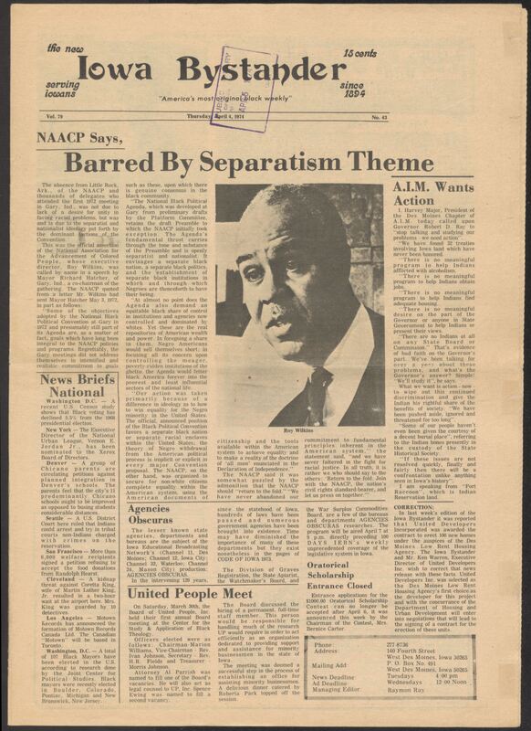 Iowa’s Bystander newspaper (going by various titles throughout the years) was established in Des Moines, Iowa in 1894. The weekly newspaper served as the voice of Iowa’s African American community and covered a variety of local, national, and occasionally international matters. Topics focused on the Black community and was founded with this intent. The newspaper went by various titles throughout the years including: Iowa State Bystander, Iowa Bystander, The Bystander, and The New Iowa Bystander.