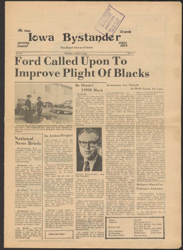 Iowa’s Bystander newspaper (going by various titles throughout the years) was established in Des Moines, Iowa in 1894. The weekly newspaper served as the voice of Iowa’s African American community and covered a variety of local, national, and occasionally international matters. Topics focused on the Black community and was founded with this intent. The newspaper went by various titles throughout the years including: Iowa State Bystander, Iowa Bystander, The Bystander, and The New Iowa Bystander.