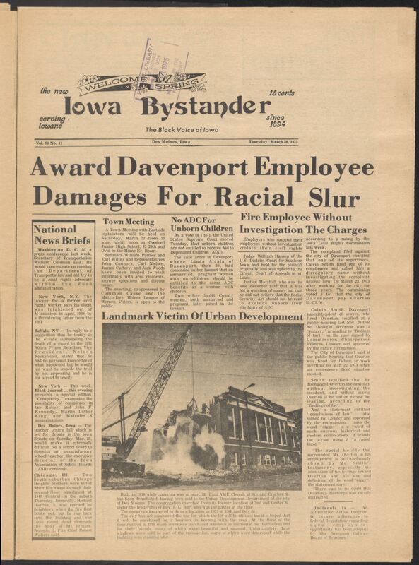 Iowa’s Bystander newspaper (going by various titles throughout the years) was established in Des Moines, Iowa in 1894. The weekly newspaper served as the voice of Iowa’s African American community and covered a variety of local, national, and occasionally international matters. Topics focused on the Black community and was founded with this intent. The newspaper went by various titles throughout the years including: Iowa State Bystander, Iowa Bystander, The Bystander, and The New Iowa Bystander.