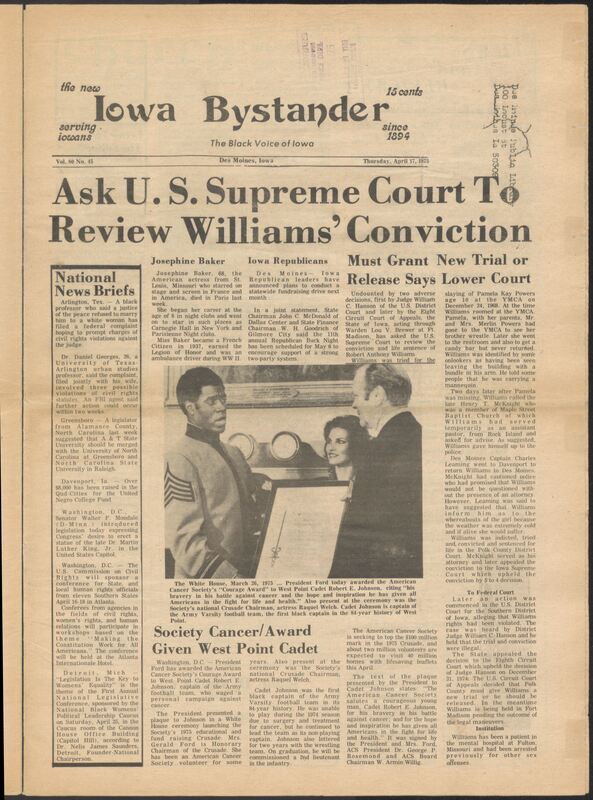 Iowa’s Bystander newspaper (going by various titles throughout the years) was established in Des Moines, Iowa in 1894. The weekly newspaper served as the voice of Iowa’s African American community and covered a variety of local, national, and occasionally international matters. Topics focused on the Black community and was founded with this intent. The newspaper went by various titles throughout the years including: Iowa State Bystander, Iowa Bystander, The Bystander, and The New Iowa Bystander.