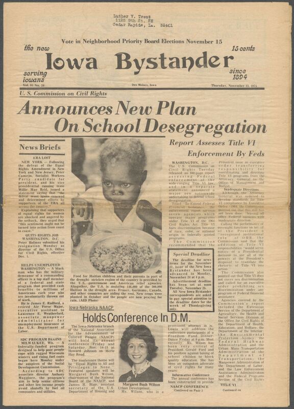 Iowa’s Bystander newspaper (going by various titles throughout the years) was established in Des Moines, Iowa in 1894. The weekly newspaper served as the voice of Iowa’s African American community and covered a variety of local, national, and occasionally international matters. Topics focused on the Black community and was founded with this intent. The newspaper went by various titles throughout the years including: Iowa State Bystander, Iowa Bystander, The Bystander, and The New Iowa Bystander.