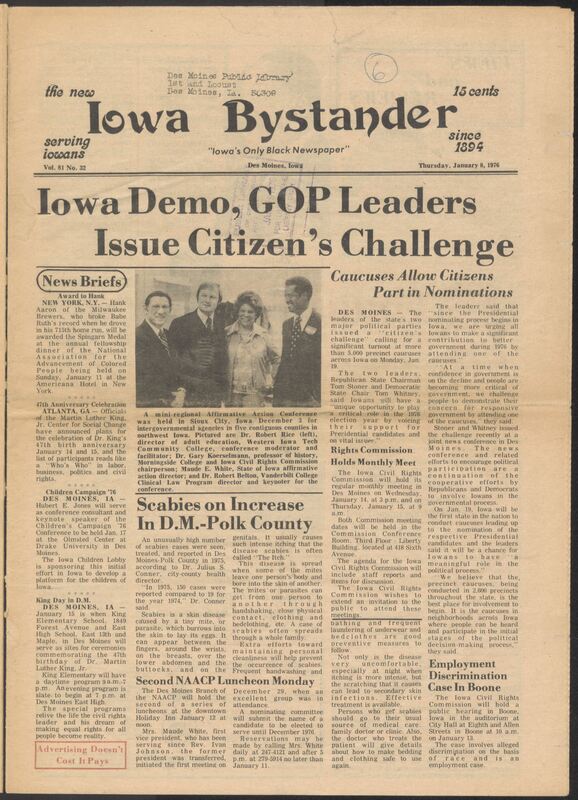 Iowa’s Bystander newspaper (going by various titles throughout the years) was established in Des Moines, Iowa in 1894. The weekly newspaper served as the voice of Iowa’s African American community and covered a variety of local, national, and occasionally international matters. Topics focused on the Black community and was founded with this intent. The newspaper went by various titles throughout the years including: Iowa State Bystander, Iowa Bystander, The Bystander, and The New Iowa Bystander.